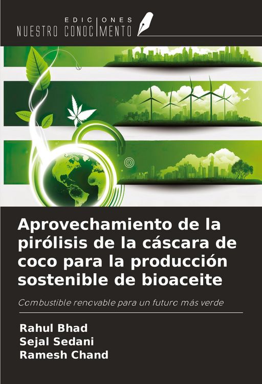 Produktbild: Aprovechamiento de la pir&oacute;lisis de la c&aacute;scara de coco para la producci&oacute;n sostenible de bioaceite