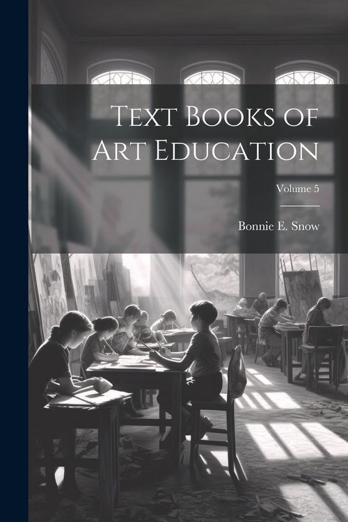 Produktbild: Text Books of Art Education; Volume 5