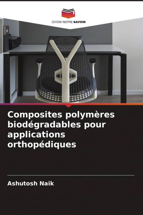 Produktbild: Composites polym&egrave;res biod&eacute;gradables pour applications orthop&eacute;diques