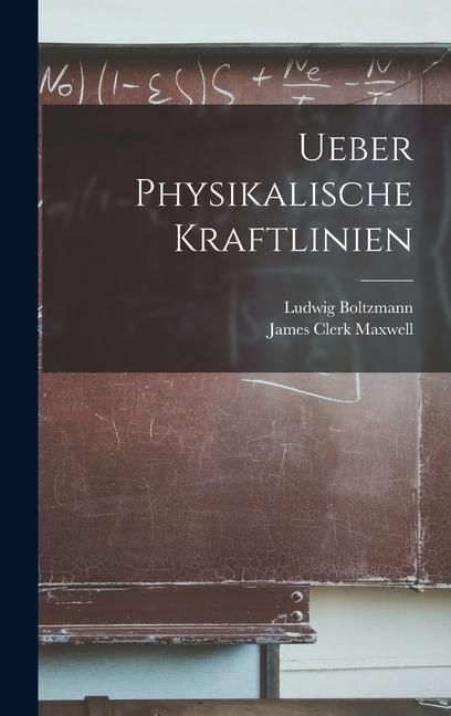 Produktbild: Ueber Physikalische Kraftlinien