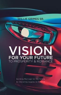 Produktbild: Vision for Your Future to Prosperity & Romance
