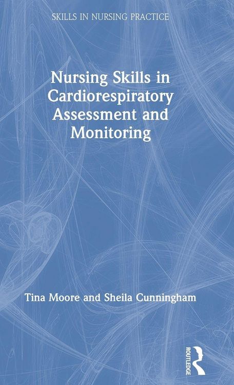 Produktbild: Nursing Skills in Cardiorespiratory Assessment and Monitoring