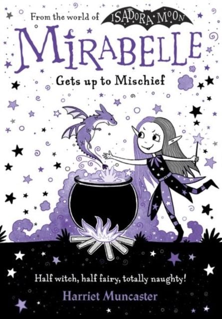 Produktbild: Mirabelle Gets up to Mischief - from the creator of Isadora Moon