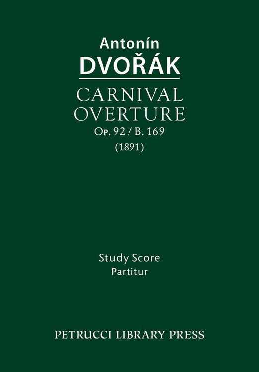 Produktbild: Carnival Overture, Op.92 / B.169