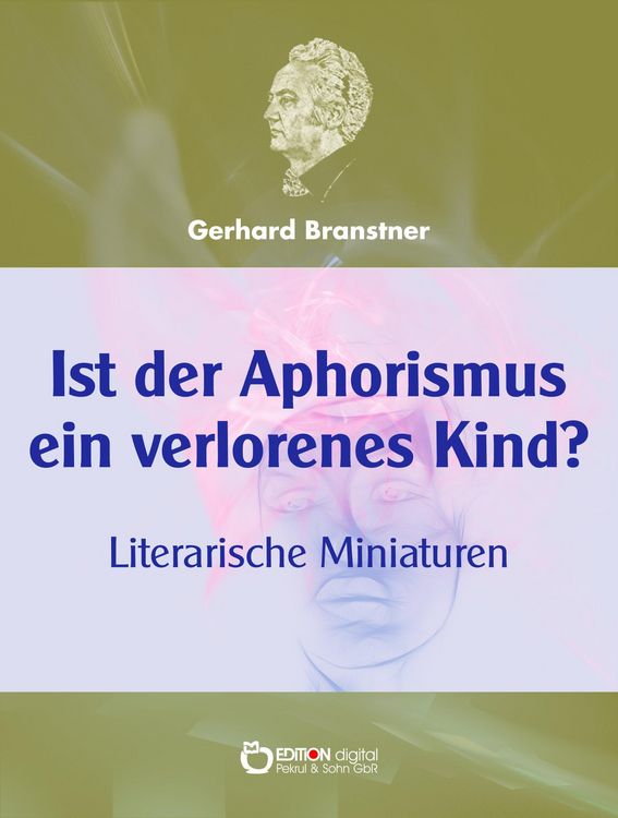 Produktbild: Ist der Aphorismus ein verlorenes Kind?