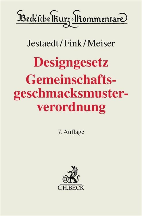 Produktbild: Designgesetz, Gemeinschaftsgeschmacksmusterverordnung. DesignG, GGV