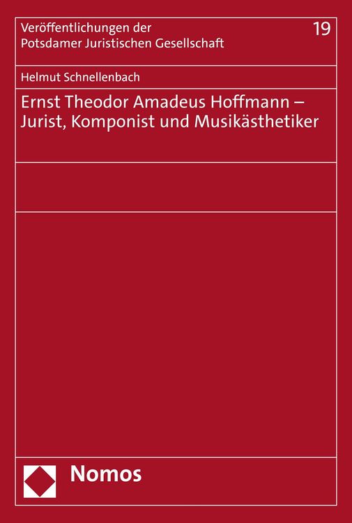 Produktbild: Ernst Theodor Amadeus Hoffmann - Jurist, Komponist und Musik&auml;sthetiker