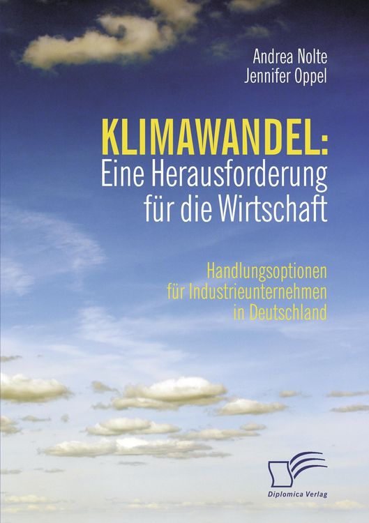 Produktbild: Klimawandel: Eine Herausforderung f&uuml;r die Wirtschaft