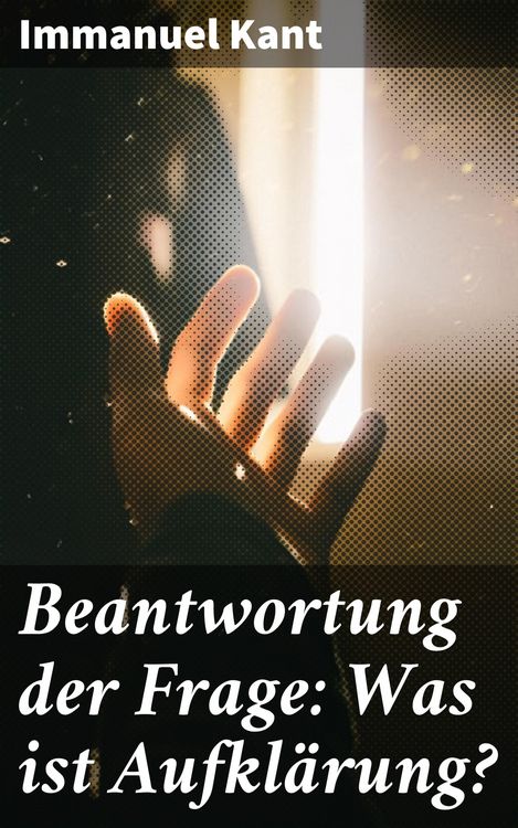 Produktbild: Beantwortung der Frage: Was ist Aufkl&auml;rung?