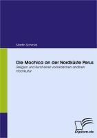 Produktbild: Die Mochica an der Nordk&uuml;ste Perus