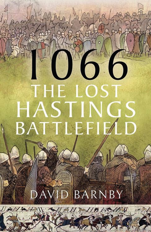 Produktbild: 1066: The Lost Hastings Battlefield