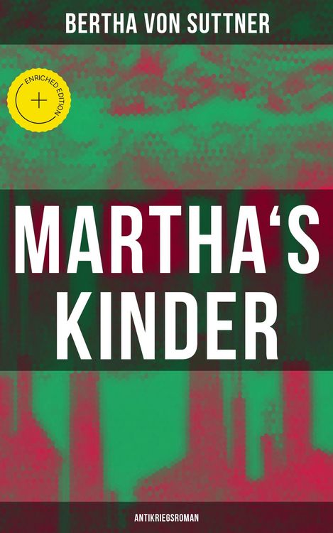 Produktbild: Martha's Kinder: Antikriegsroman