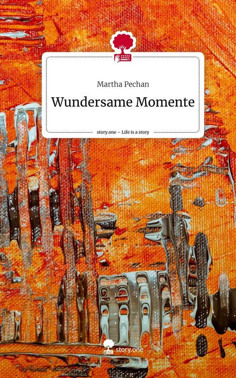 Produktbild: Wundersame Momente. Life is a Story - story.one