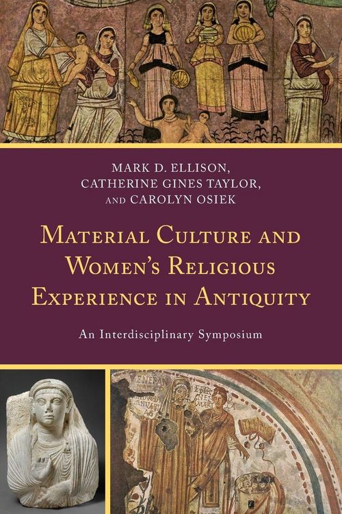 Produktbild: Material Culture and Women's Religious Experience in Antiquity