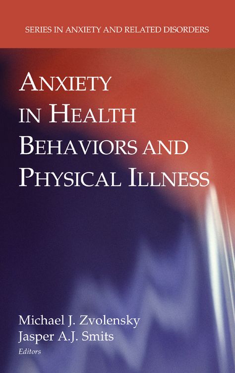 Produktbild: Anxiety in Health Behaviors and Physical Illness