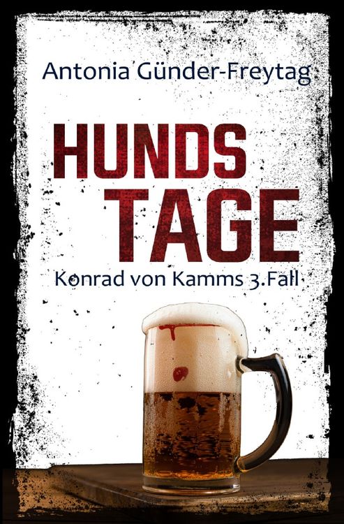 Produktbild: Konrad von Kamm / Hundstage