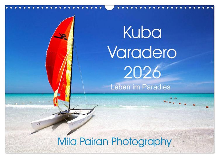 Produktbild: Kuba Varadero 2026 Leben im Paradies (Wandkalender 2026 DIN A3 quer), CALVENDO Monatskalender