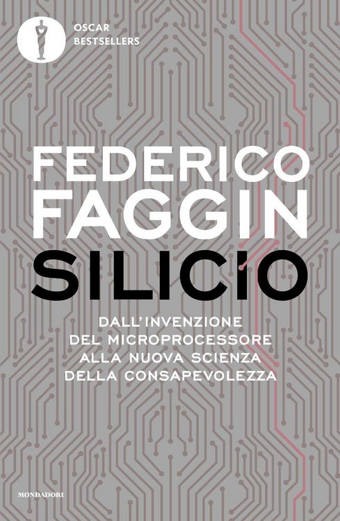 Produktbild: Silicio. Dall'invenzione del microprocessore alla nuova scienza della consapevolezza