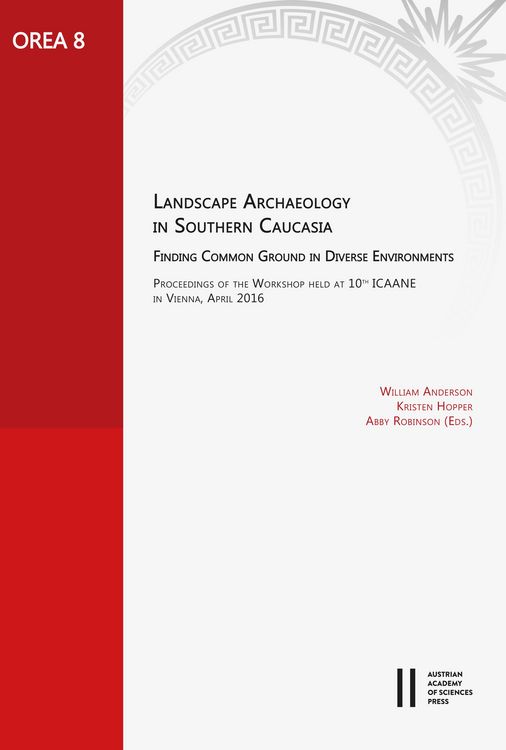 Produktbild: Landscape Archaeology in Southern Caucasia. Finding Common Ground in Diverse Environments