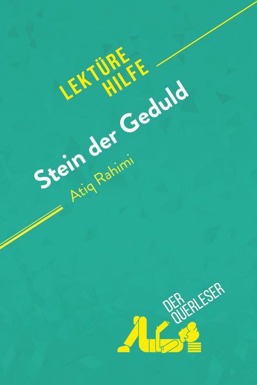 Produktbild: Stein der Geduld von Atiq Rahimi (Lekt&uuml;rehilfe)