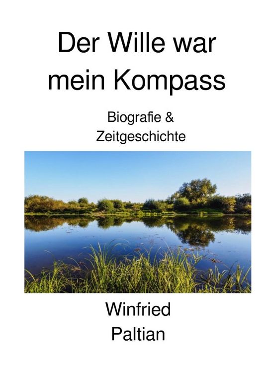 Produktbild: Der Wille war mein Kompass