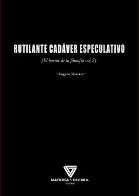 Produktbild: Rutilante cad&aacute;ver especulativo