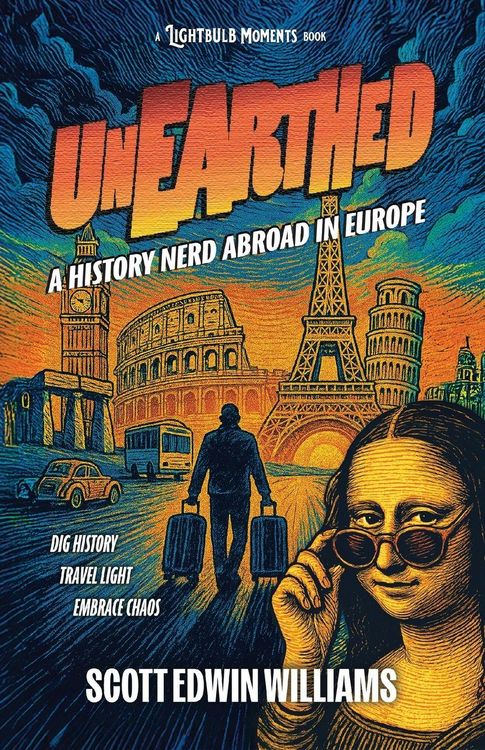 Produktbild: Unearthed - A History Nerd Abroad