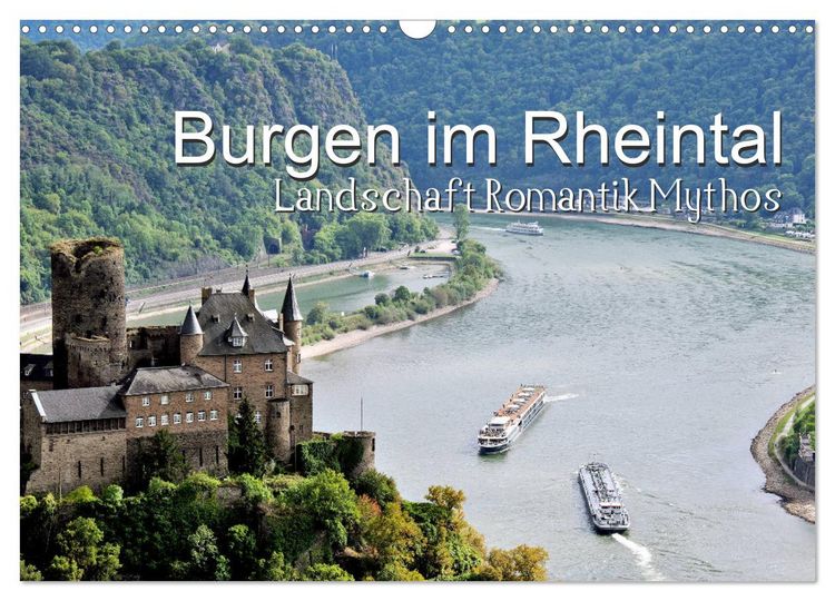 Produktbild: Burgen im Rheintal - Landschaft, Romantik, legend (Wandkalender 2026 DIN A3 quer), CALVENDO Monatskalender