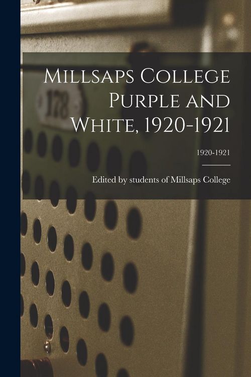 Produktbild: Millsaps College Purple and White, 1920-1921; 1920-1921