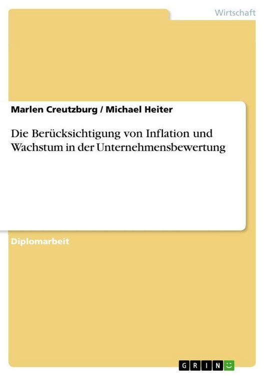 Produktbild: Die Ber&uuml;cksichtigung von Inflation und Wachstum in der Unternehmensbewertung