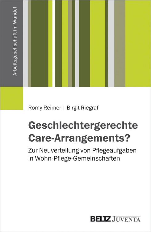 Produktbild: Geschlechtergerechte Care-Arrangements?