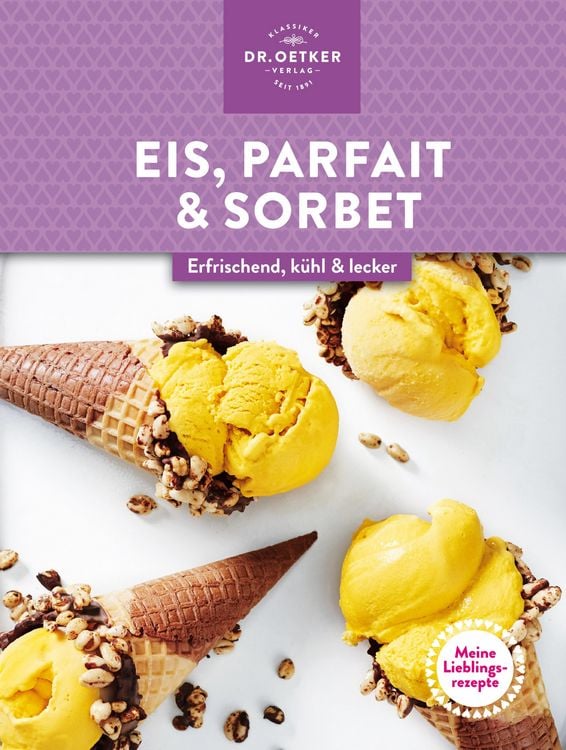 Produktbild: Meine Lieblingsrezepte: Eis, Parfait & Sorbet