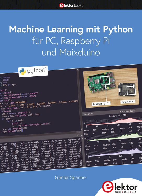 Produktbild: Machine Learning mit Python f&uuml;r PC, Raspberry Pi und Maixduino