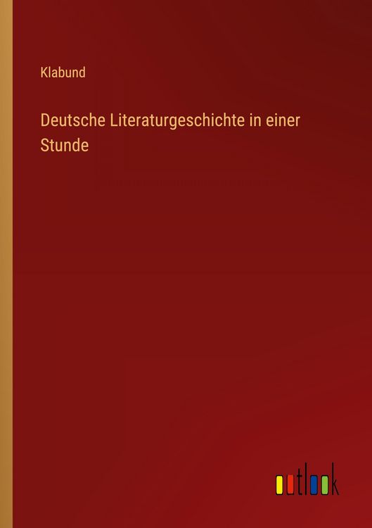Produktbild: Deutsche Literaturgeschichte in einer Stunde