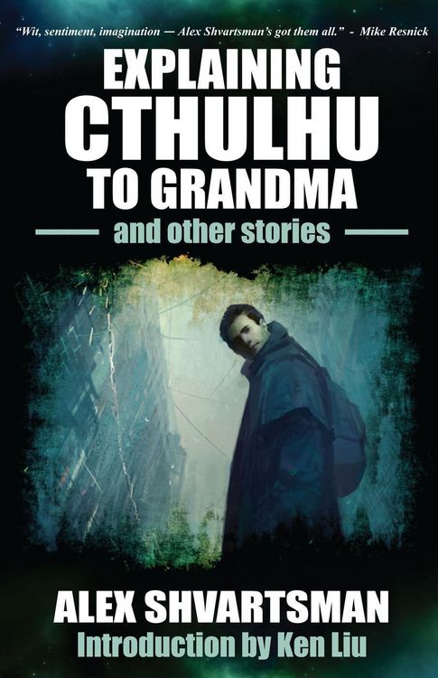 Produktbild: Explaining Cthulhu to Grandma and Other Stories