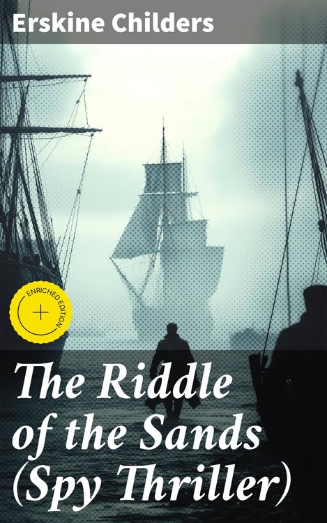 Produktbild: The Riddle of the Sands (Spy Thriller)