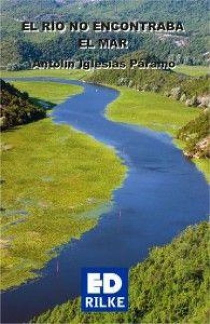 Produktbild: El r&iacute;o no encontraba el mar