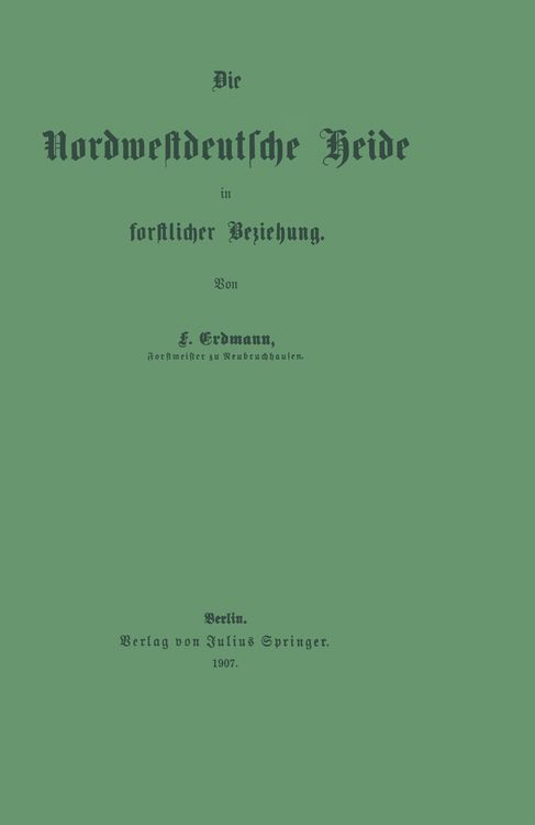 Produktbild: Die Nordwestdeutsche Heide in forstlicher Beziehung