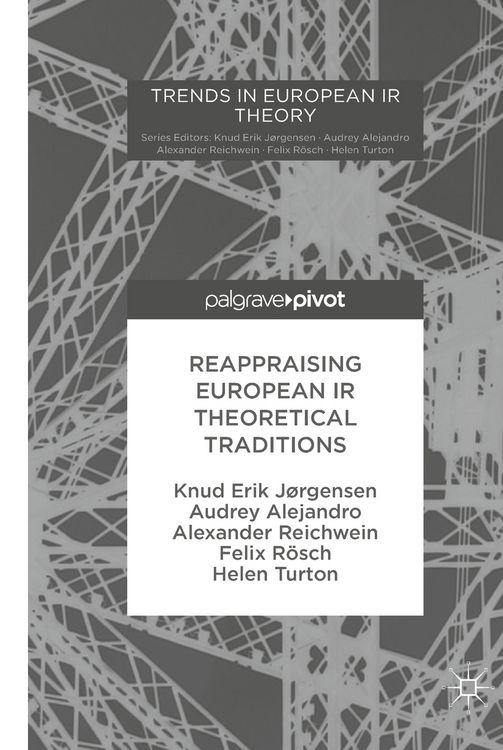 Produktbild: Reappraising European IR Theoretical Traditions