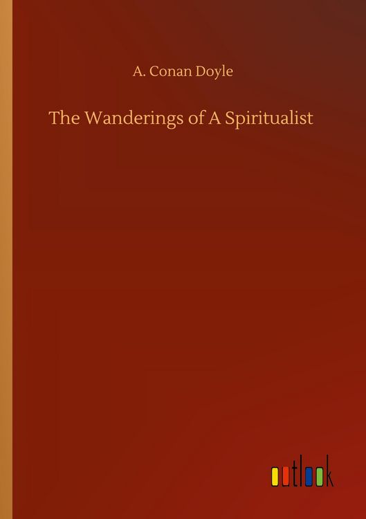 Produktbild: The Wanderings of A Spiritualist