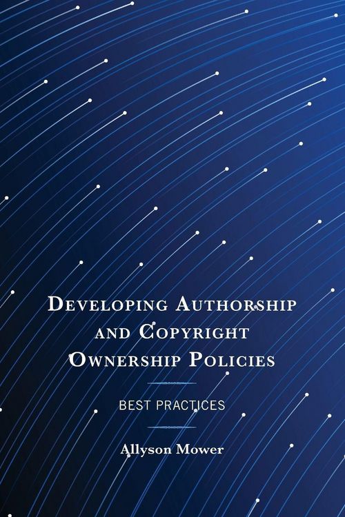 Produktbild: Developing Authorship and Copyright Ownership Policies