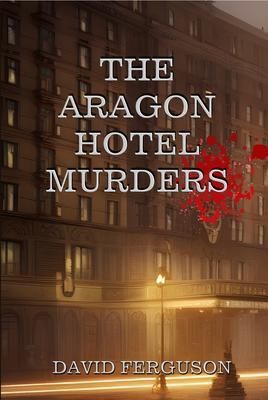 Produktbild: The Aragon Hotel Murders