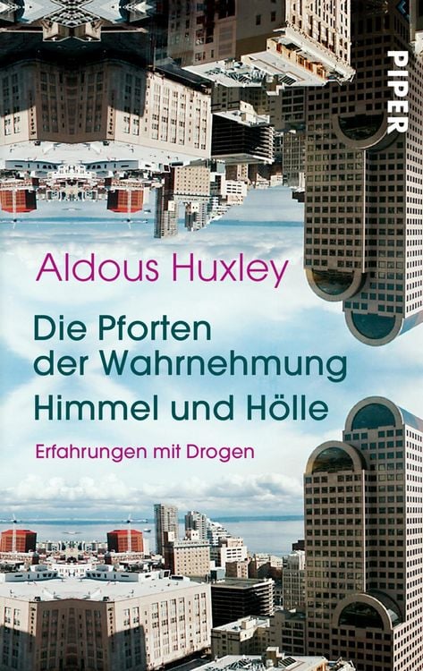 Produktbild: Die Pforten der Wahrnehmung &bull; Himmel und H&ouml;lle