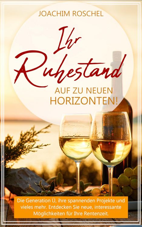 Produktbild: IHR RUHESTAND - Auf zu neuen Horizonten!