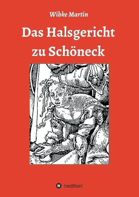 Produktbild: Das Halsgericht zu Sch&ouml;neck
