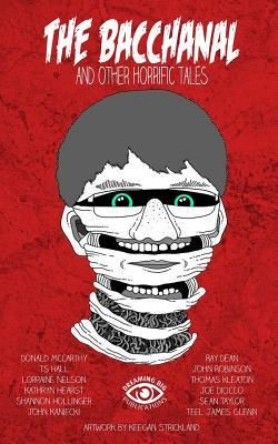 Produktbild: The Bacchanal: And Other Horrific Tales