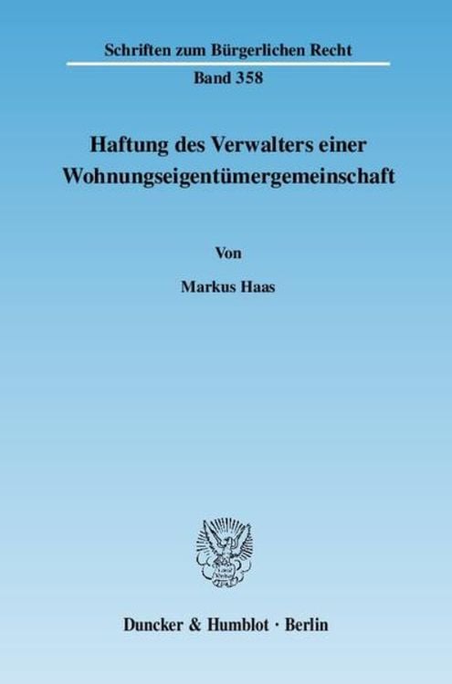 Produktbild: Haftung des Verwalters einer Wohnungseigent&uuml;mergemeinschaft.