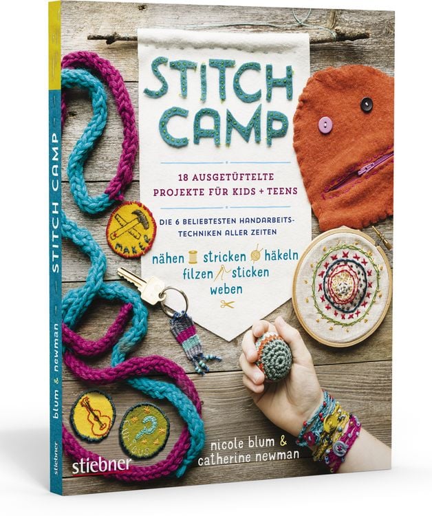 Produktbild: Stitch Camp &ndash; 18 ausget&uuml;ftelte Projekte f&uuml;r Kids + Teens