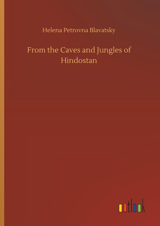 Produktbild: From the Caves and Jungles of Hindostan