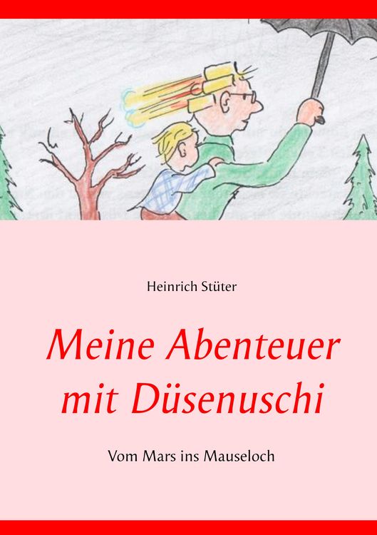 Produktbild: Meine Abenteuer mit D&uuml;senuschi